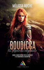 Boudicca, la reine du crépuscule [Livre lesbien, roman lesbien]