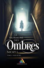 Le murmure des ombres – Tome 3 : Vade Retro