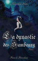 La dynastie des Sambourg - Tome 1 : partie 1