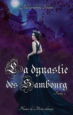 La dynastie des Sambourg - Tome 1 : partie 2