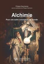 Alchimie - Pour une autre conception du monde