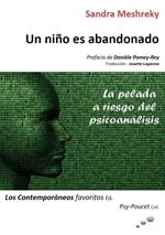 Un niño es abandonado. La pelada a riesgo del psicoanálisis