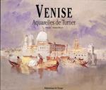 Venise aquarelles de Turner