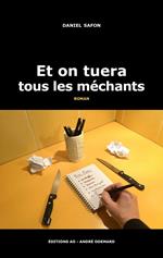 Et on tuera tous les méchants