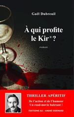 À qui profite le Kir®?