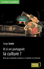 Et si on partageait la culture ?