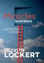 Miracles Quotidiens - Histoires réelles de guérison par hypnose