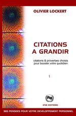 Citations à grandir - Citations & proverbes choisis pour booster votre quotidien