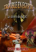 Trouble en Egypte : la colère de Bastet