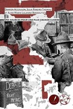 Des sources pour une Plus Grande Guerre