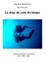 Le drap de soie du temps