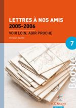 Lettres à nos amis 2005-2006 (Volume 3)