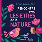 Rencontre avec les êtres de la nature