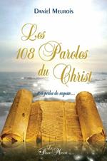 Les 108 Paroles du Christ