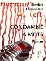 Condamné à mots