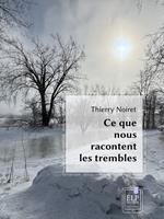 Ce que nous racontent les trembles