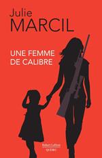 Une femme de calibre