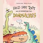 Fred sait tout sur la disparition des dinosaures