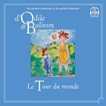 Odile et Balivon : le tour du monde