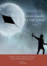 La ou dansent les cerfs-volants