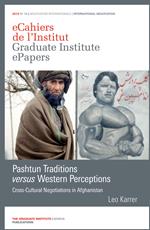 Pashtun Traditions versus Western Perceptions