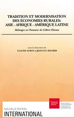 Tradition et modernisation des économies rurales : Asie-Afrique-Amérique latine