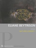 Eliane Beytrison | Opus 2 | Naturellement !