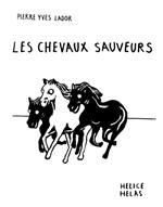 Les chevaux sauveurs