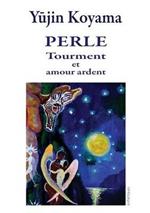 Perle: Tourment et amour ardent