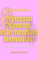 Princesse Plumethe et le mendiant bienveillant