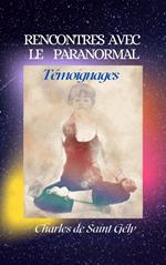 Rencontres avec le paranormal