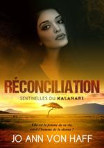 Réconciliation (Sentinelles du Kalahari 2)