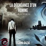 La Déchéance d'un homme