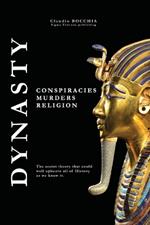 Dynasty: Conspiracies, murders and religion