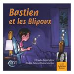 Bastien et les Blipoux