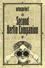 Notmsparker's Second Berlin Companion