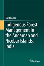 Indigenous Forest Management In the Andaman and Nicobar Islands, India