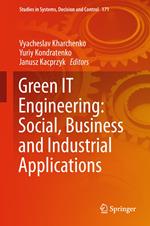 Green IT Engineering: Social, Business and Industrial Applications