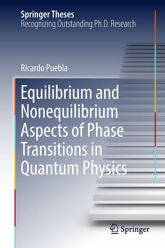 Equilibrium and Nonequilibrium Aspects of Phase Transitions in Quantum Physics