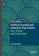 Political Scandal and American Pop Culture