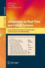 Symposium on Real-Time and Hybrid Systems: Essays Dedicated to Professor Chaochen Zhou on the Occasion of His 80th Birthday