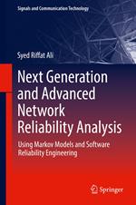 Next Generation and Advanced Network Reliability Analysis