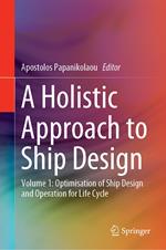 A Holistic Approach to Ship Design