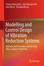 Modelling and Control Design of Vibration Reduction Systems