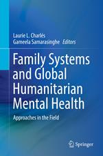 Family Systems and Global Humanitarian Mental Health