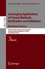 Leveraging Applications of Formal Methods, Verification and Validation. Distributed Systems