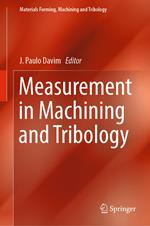 Measurement in Machining and Tribology