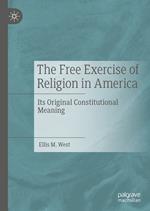 The Free Exercise of Religion in America