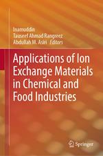 Applications of Ion Exchange Materials in Chemical and Food Industries