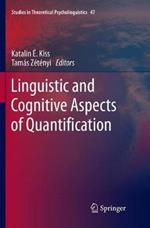 Linguistic and Cognitive Aspects of Quantification